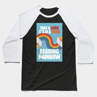 Reading Rainbow - Take a book it's in a book Baseball T-Shirt